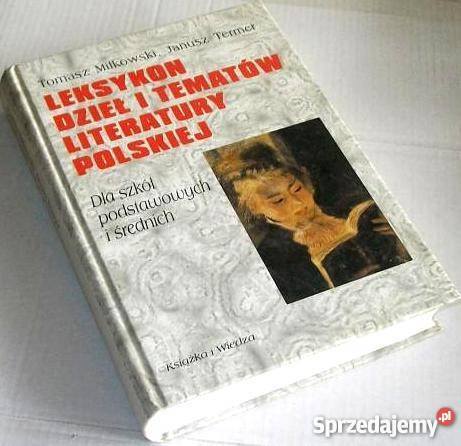 LEKSYKON DZIEŁ TEMATÓW LITERATURY POLSKIEJ