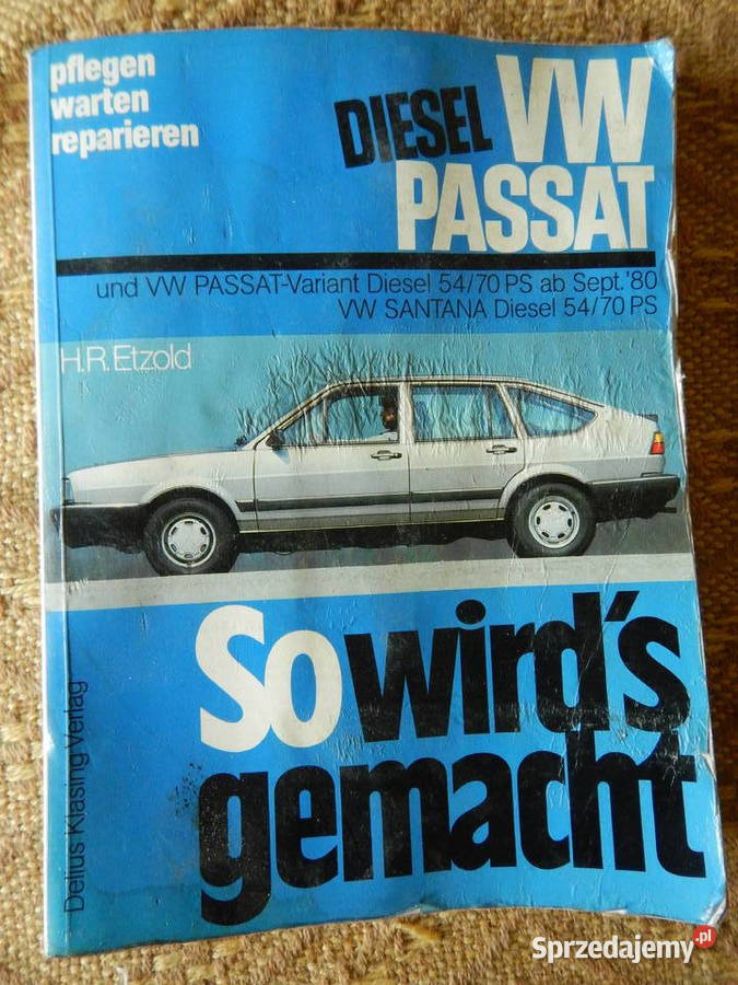 VW Passat Diesel , VW Santana "So wird's gemacht"