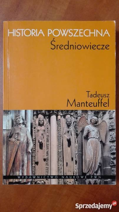 Historia Powszechna Średniowiecze TManteuffel