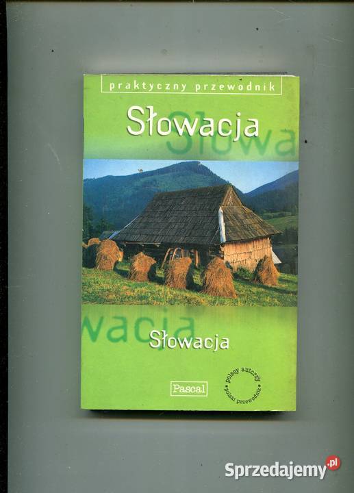 Słowacja Praktyczny przewodnik Pascal Szczecin