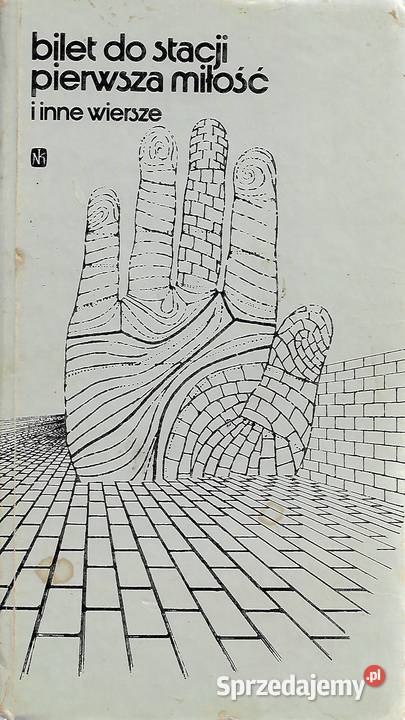 bilet do stacji pierwsza miłość i inne wiersze lubelskie Puławy