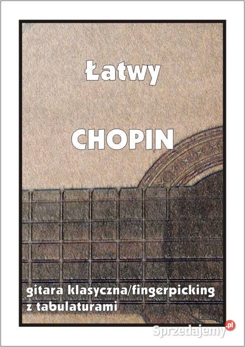 Łatwy Chopin na gitarę nutytabulatury mazowieckie Nieporęt