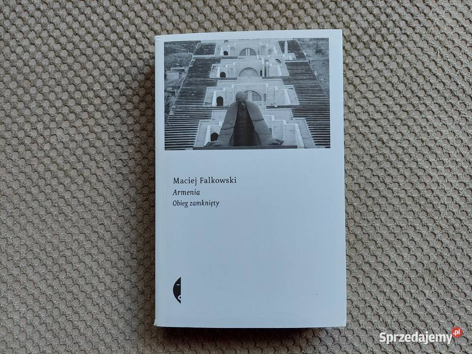 Armenia Obieg zamknięty Maciej Falkowski Kraków