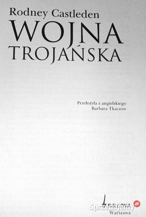 Wojna Trojańska Rodney Castleden Chełm