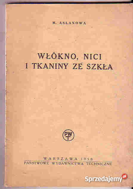 3930 WŁÓKNA NICI I TKANINY SZKŁA M ASŁANOWA