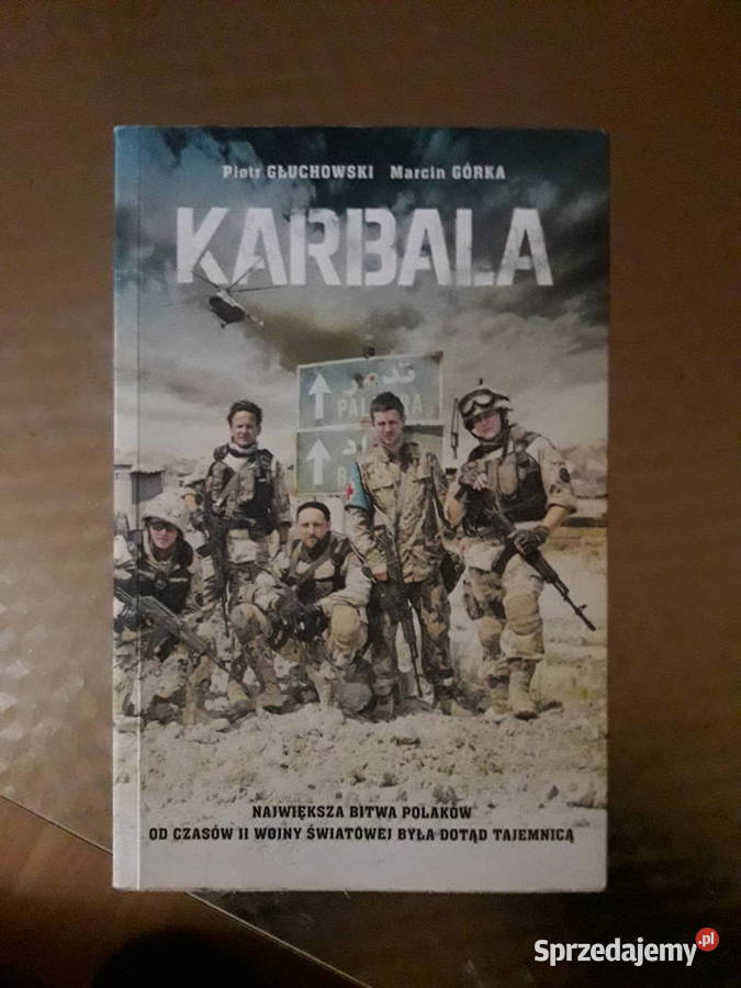 KARBALA Piotr Głuchowski Marcin Górka