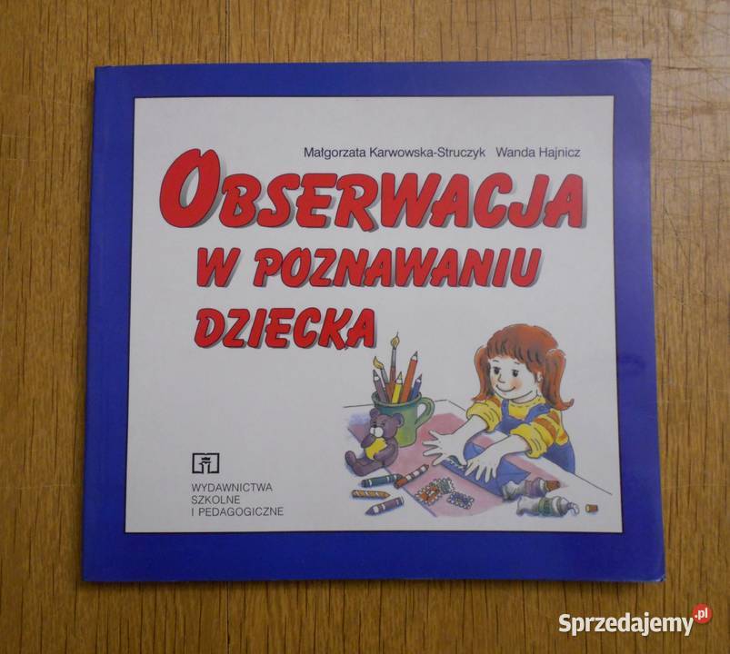 M Struczyk W Hajnicz Obserwacja w poznawaniu Książki dla dzieci Parczew