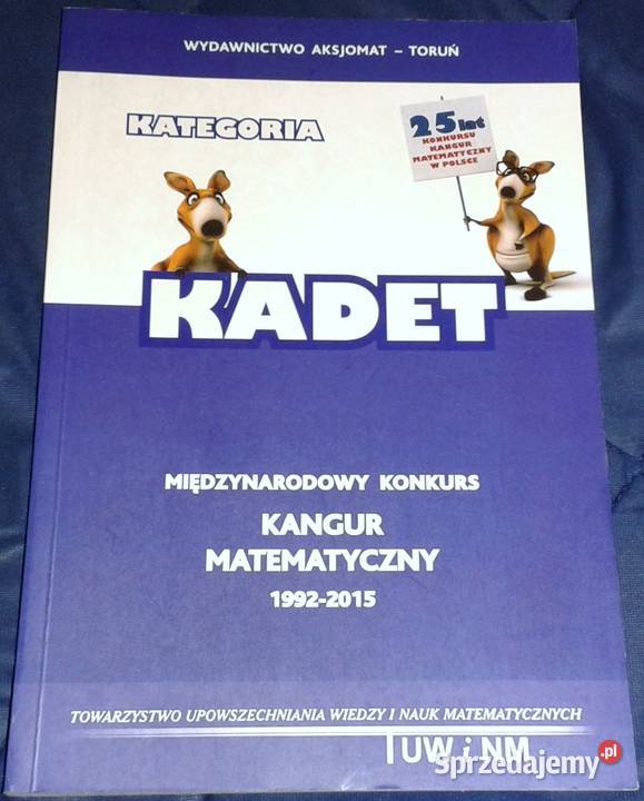 Kangur matematyczny 19922015 Kadet Rok wydania 2015 Chełm