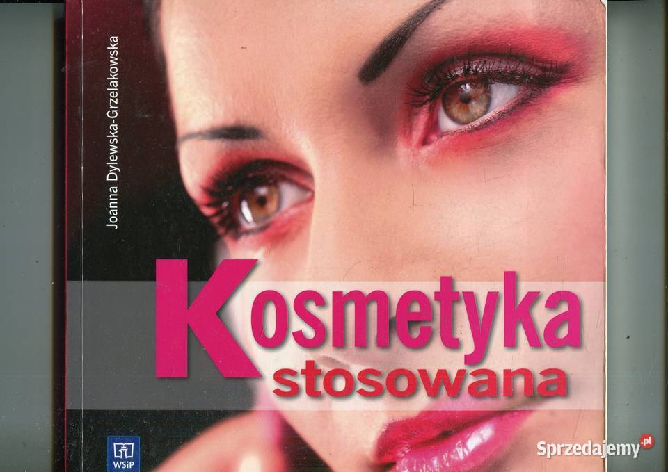 Kosmetyka stosowana Joanna Dylewska Grzelakowska Szczecin