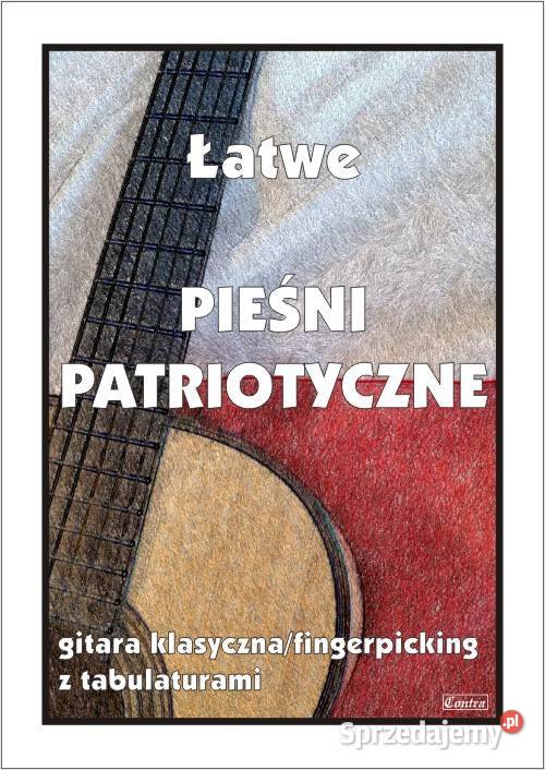Łatwe Pieśni patriotyczne na gitarę Nieporęt