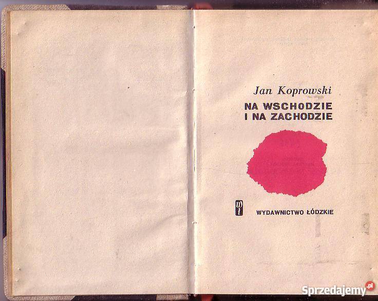 8926 NA WSCHODZIE I NA ZACHODZIE JAN KOPROWSKI
