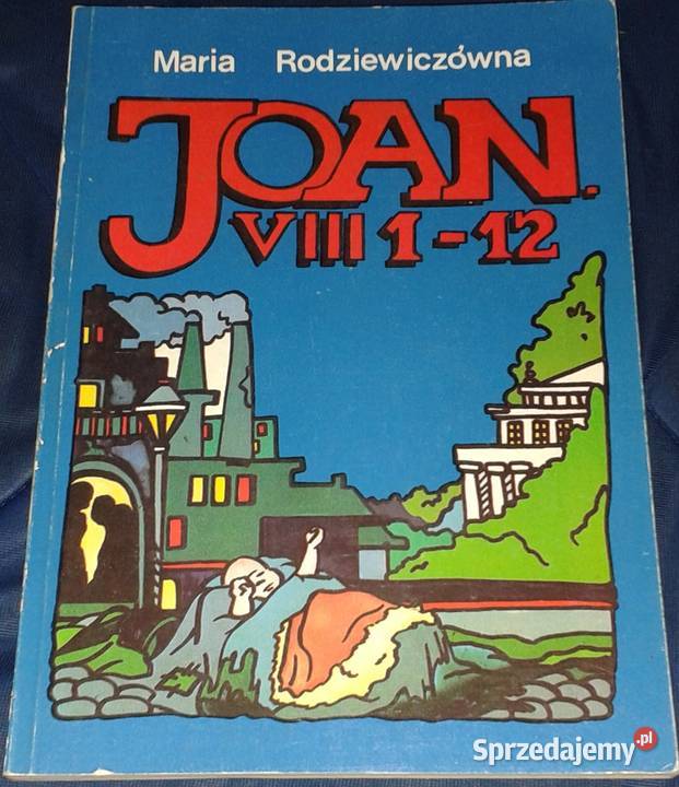 Joan VIII 112 Maria Rodziewiczówna Chełm sprzedam