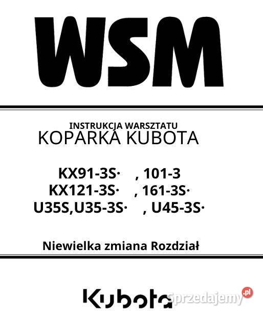 Kubota KX913 KX1013 KX1213 KX1613 U353 U453 motoryzacja, transport