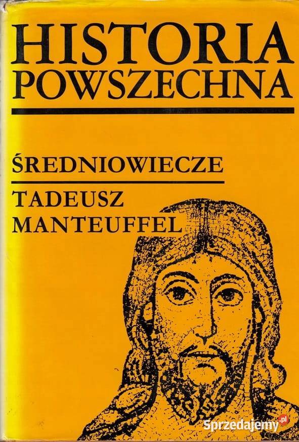 Manteuffel Tadeusz Historia powszechna twarda z obwolutą Kętrzyn sprzedam