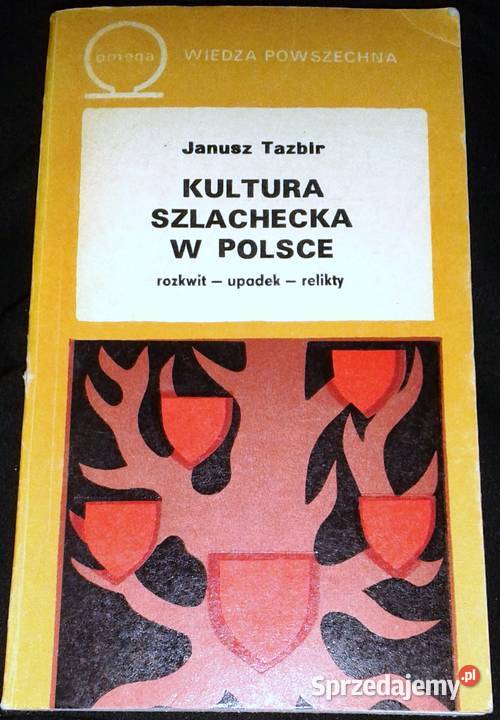 Kultura szlachecka w Polsce Rozkwit upadek Chełm