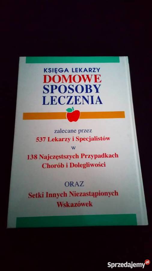 Księga lekarzy Domowe sposoby leczenia dolnośląskie Wrocław sprzedam