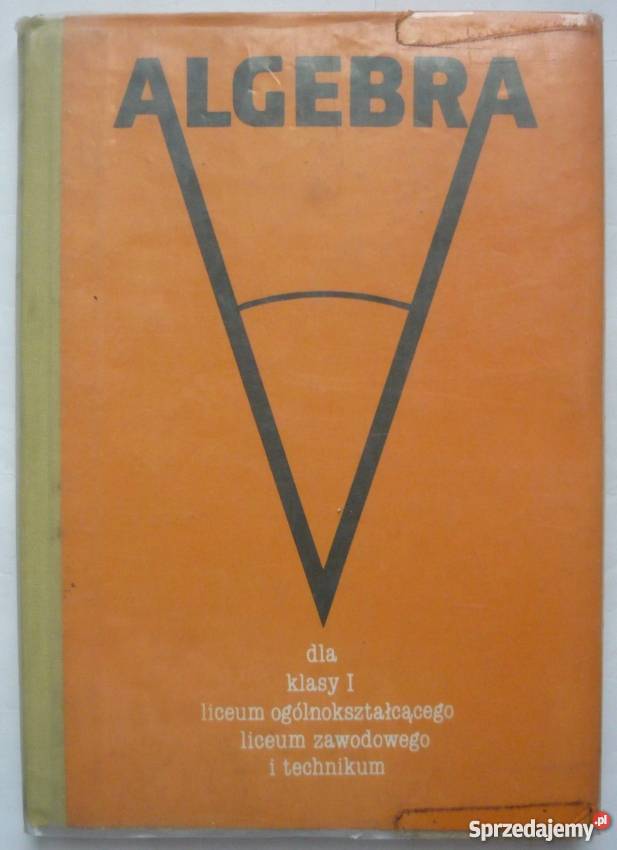 ALGEBRA KLASY I LICEUM I TECHNIKUM kujawsko-pomorskie Grudziądz
