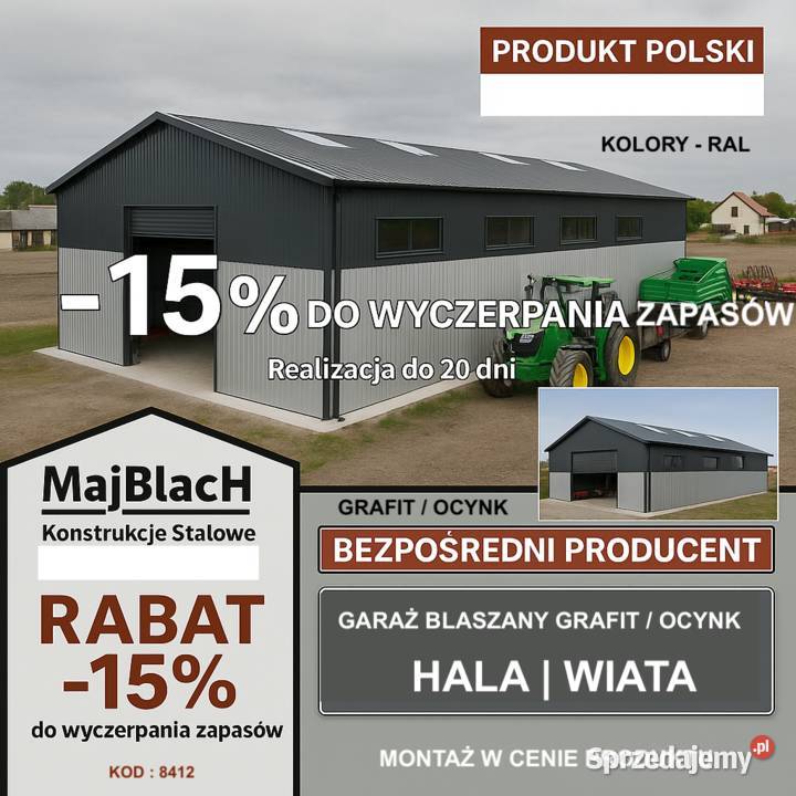 A56PRODUCENT Wiat Hal Garaży Blaszanych Montaż 179zł/m2 wielkopolskie Krotoszyn
