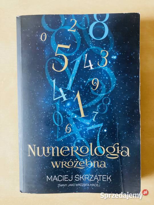 Numerologia wróżebna - Maciej Skrzątek (wydanie 2018)