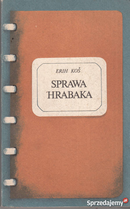 02613 SPRAWA HRABAKA ERIH KOŚ literatura piękna - proza zagraniczna Czyrna
