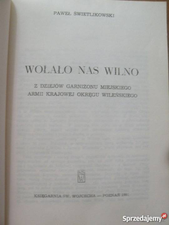 WOŁAŁO NAS WILNO ŚWIETLIKOWSKI PAWEŁ