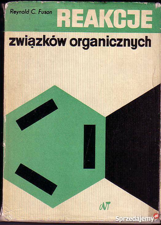 1728 REAKCJE ZWIĄZKÓW ORGANICZNYCH REYNOLD C FUS chemia, biochemia małopolskie