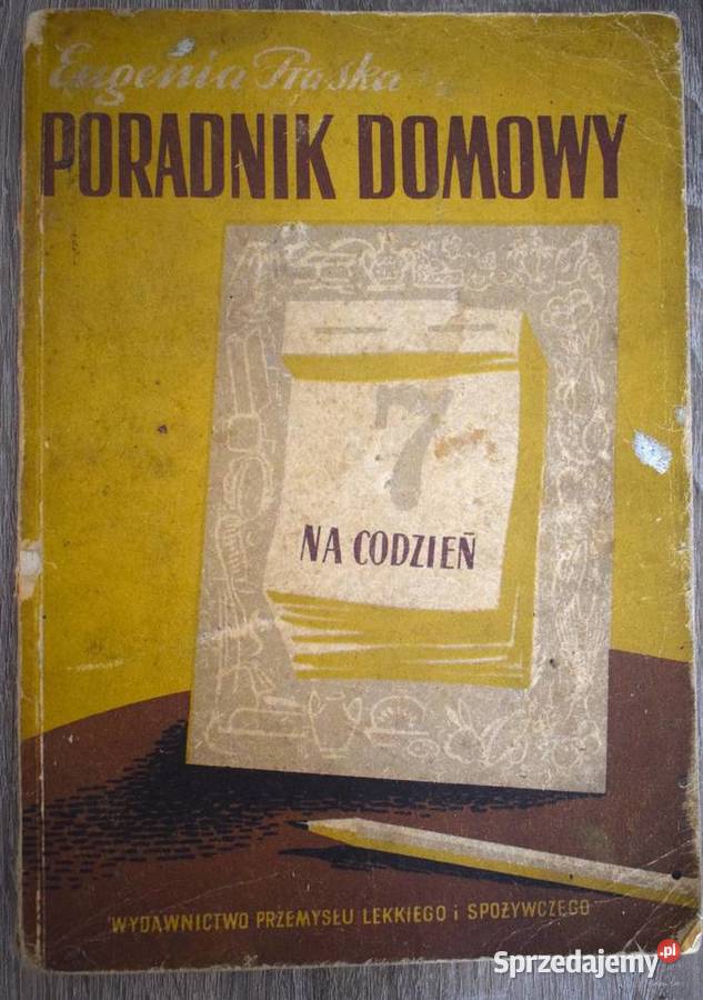 Poradnik domowy na co dzień Eugenia Praska 1956 Chełmno