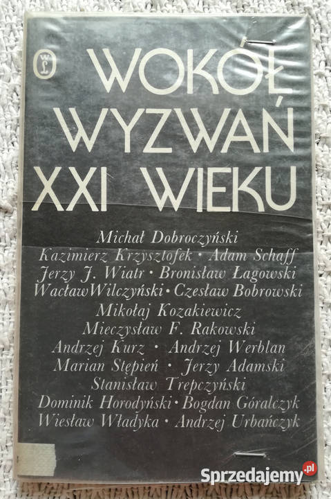 Wokół wyzwań XXI wieku zebr i opr Andrzej