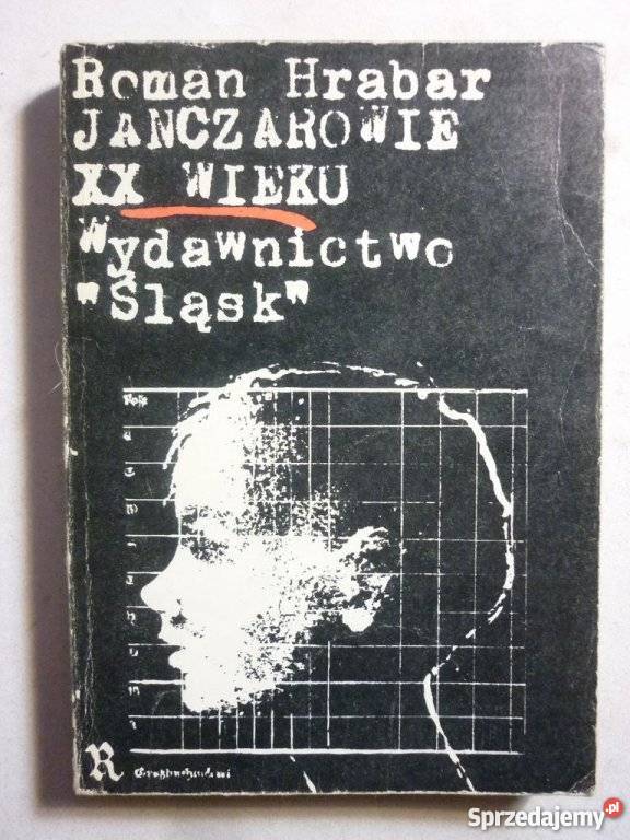 JANCZAROWIE XX WIEKU ROMAN HRABAR Opole