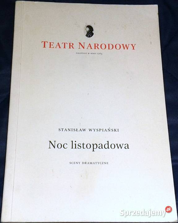 Noc listopadowa Sceny dramatyczne Stanisław Rok wydania 1997