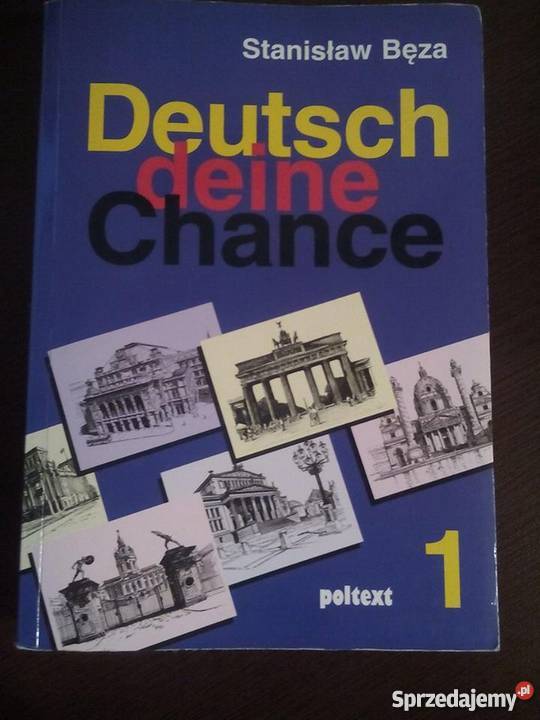 DEUTSCH DEINE CHANCE 1 Stanisław Bęza Obryte sprzedam