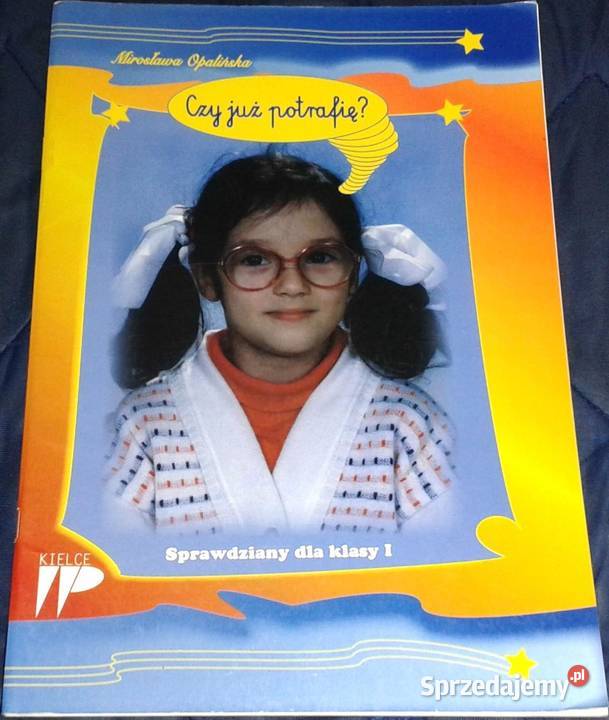 Czy już potrafię Sprawdziany klasy II Opalińska Pozostałe Chełm