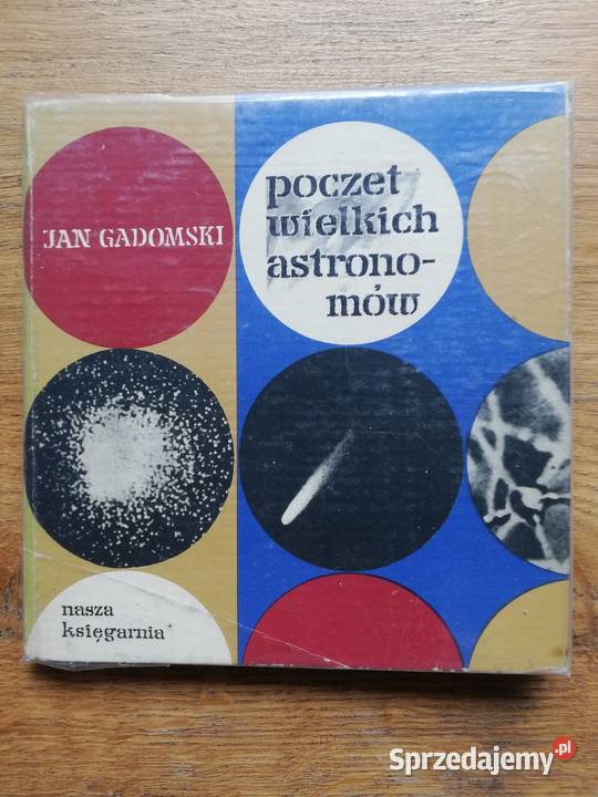 Poczet wielkich astronomów Jan Gadomski sprzedam