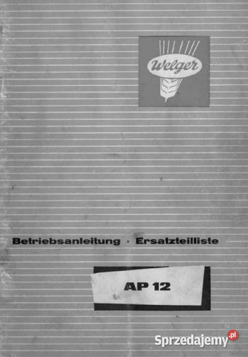 Welger AP12 instrukcja obsługi z katalogiem Poradniki, albumy i reportaże świętokrzyskie