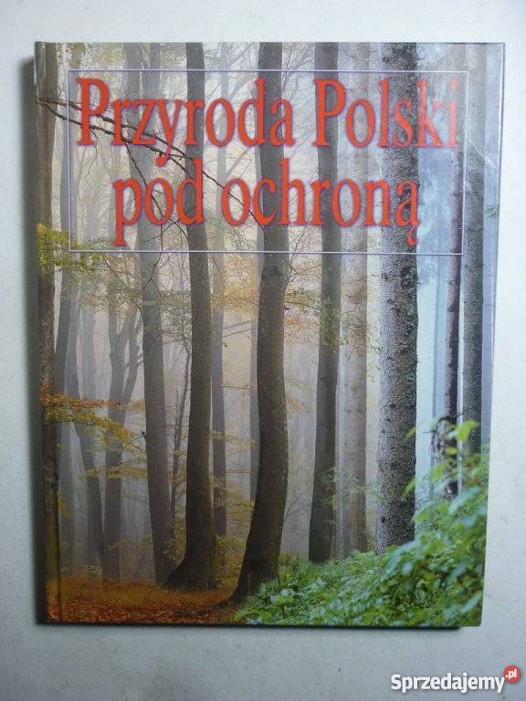 PRZYRODA POLSKI POD OCHRONĄ ROMUALD OLACZEK Ustka