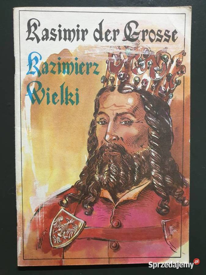 Kazimierz Wielki Kasimir der Grosse komiks Rok wydania 1988 Gdynia
