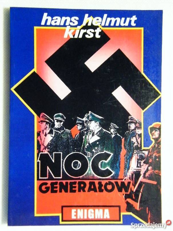 NOC GENERAŁÓW KIRST HELLMUT HANS Proza i poezja Włocławek