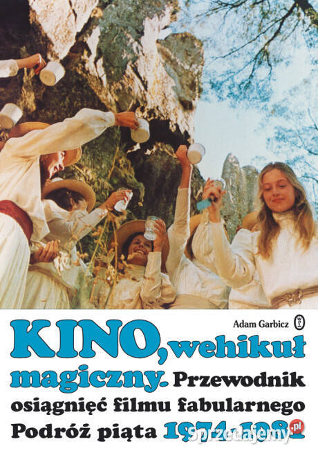 Kino Wehikuł magiczny Przewodnik osiągnięć filmu łódzkie Ksawerów
