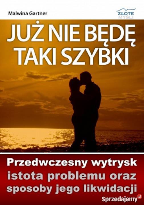 JUŻ NIE BĘDĘ TAKI SZYBKI MALWINA GARTNER Poradniki, albumy i reportaże kujawsko-pomorskie
