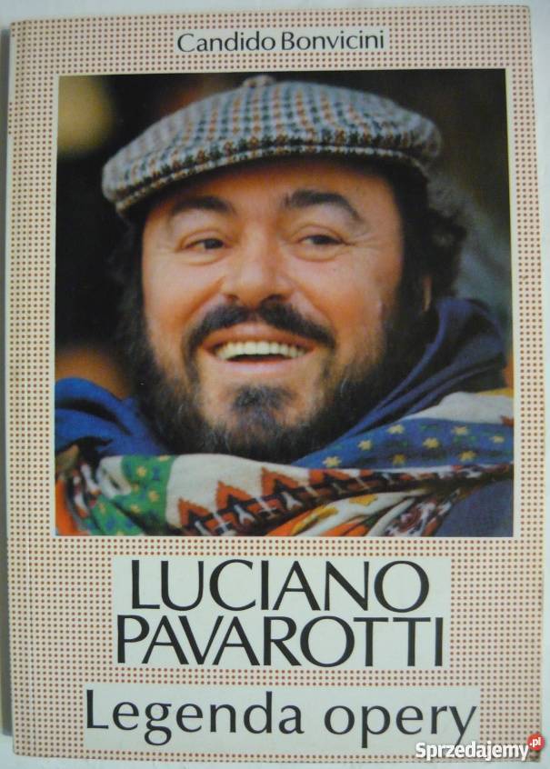 LUCIANO PAVAROTTI LEGENDA OPERY BONVICINI sztuka, kultura i etnologia Krosno