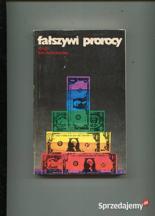 Fałszywi prorocy Jerzy bronisławski Szczecin sprzedam
