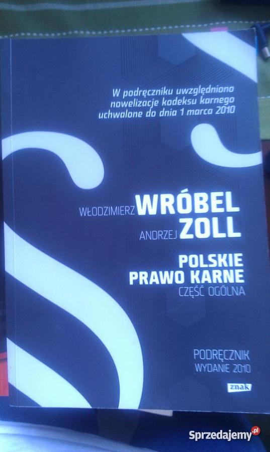 Polskie Prawo karne Część Ogólna Wróbel Zoll Warszawa