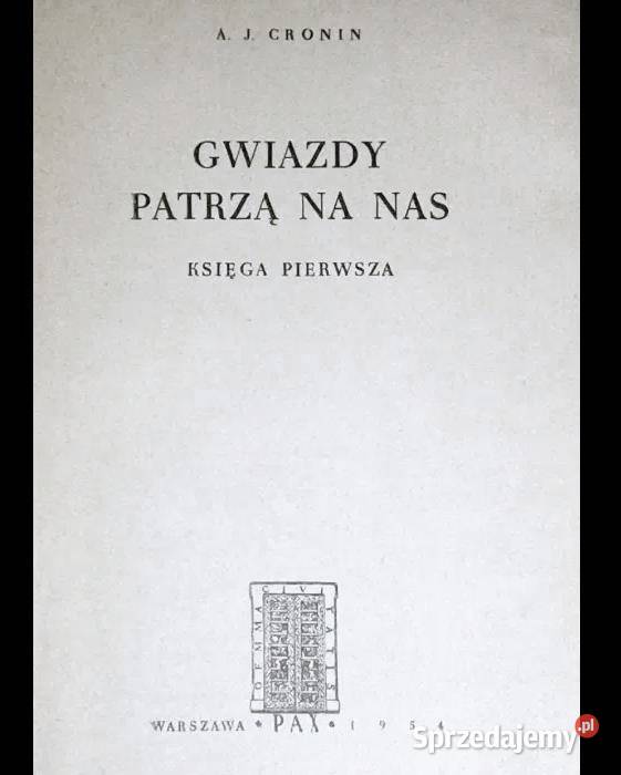 Gwiazdy patrzą na nas Tom 1 Archibald Joseph Chełm
