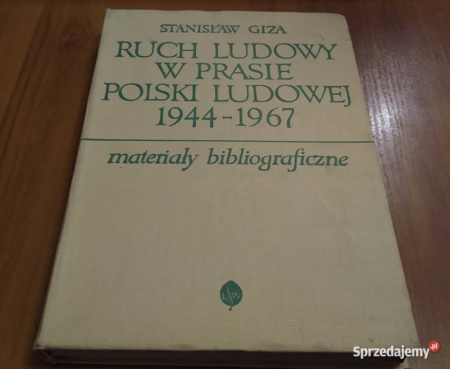 Ruch ludowy w prasie Polski Ludowej 19441967 Gdańsk