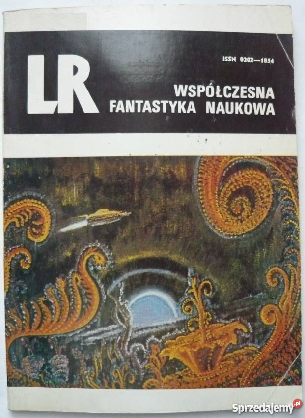 LR WSPÓŁCZESNA FANTASTYKA NAUKOWA 1987 12 462 Rok wydania 1987 Piła sprzedam