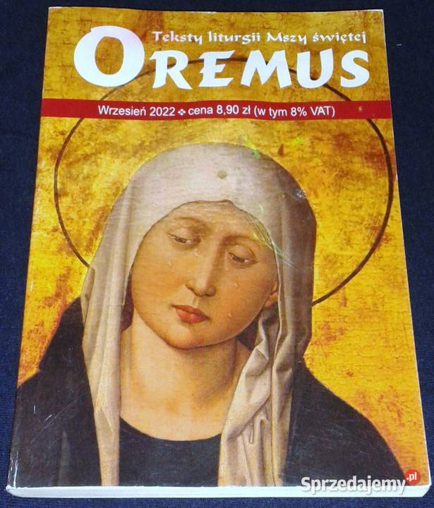 OREMUS Teksty Liturgii Mszy Świętej 092022 Kultura i Rozrywka Chełm