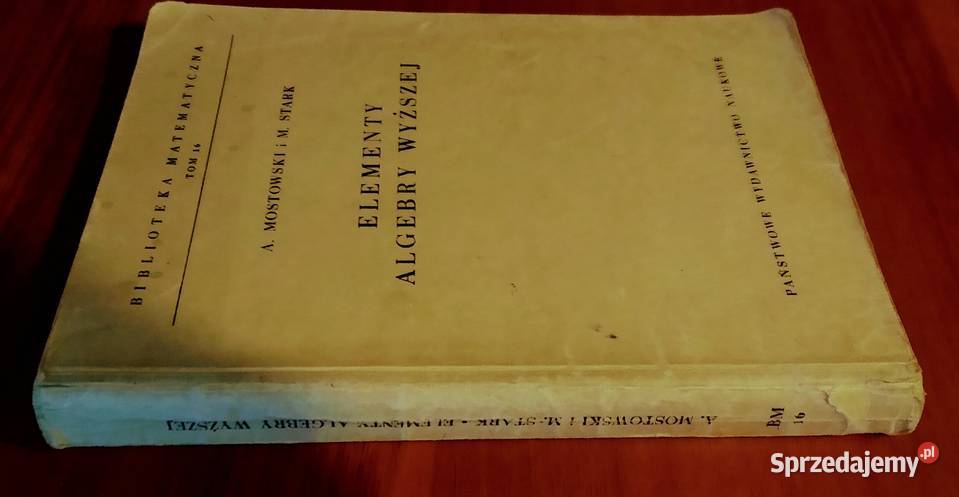 Elementy Algebry Wyższej Mostowski Stark Gdańsk