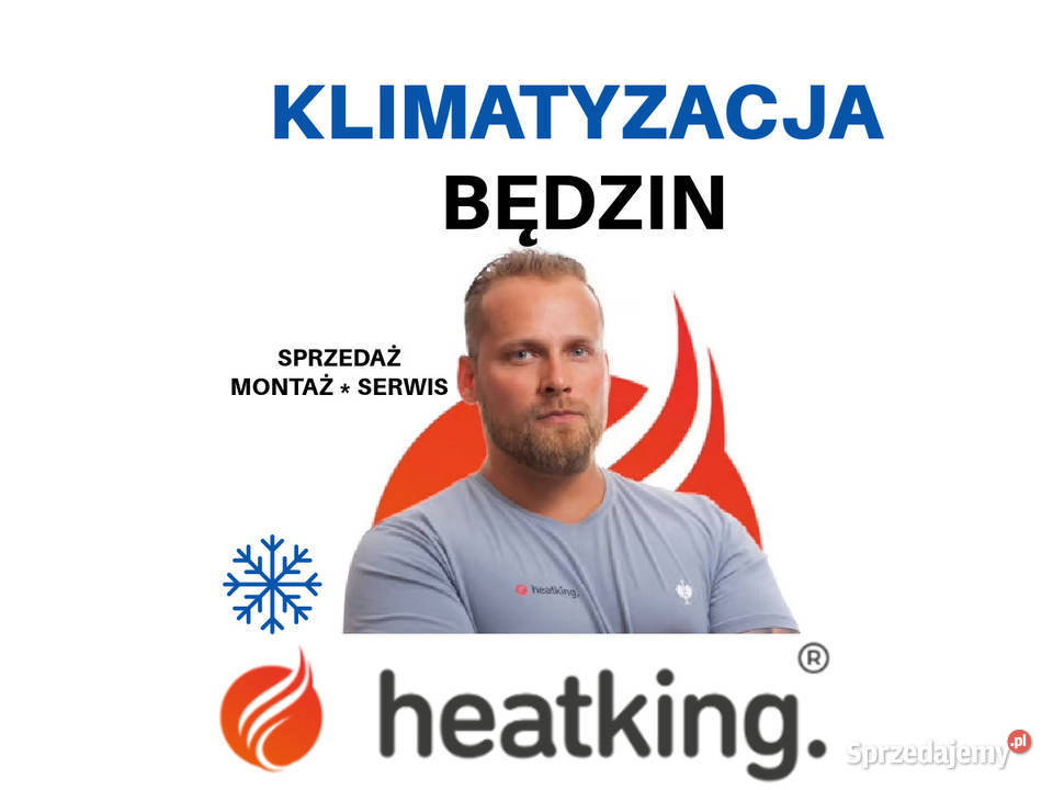 Montaż klimatyzacji Będzin Heat King Serwis i