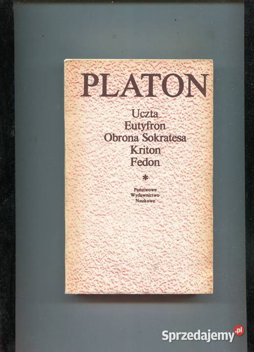 Uczta Eutyfron Obrona Sokratesa Kriton Fedon zachodniopomorskie Szczecin