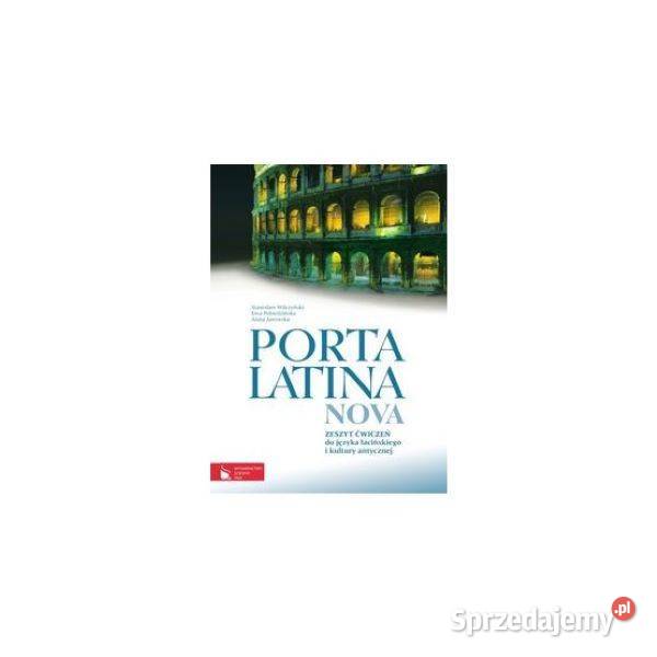 Porta Latina nova szkoła ponadpodstawowa Łacina Rok wydania 2019